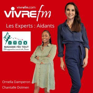 Visuel de l’émission « les experts aidants » sur radio vivre Fm animée par Chantalle Dolmen et Ornella Damperon